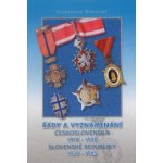 Řády a vyznamenání Československa 1918-1948, Slovenské republiky 1939-1945 - Vlastislav Novotný – Hledejceny.cz