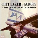 Chet Baker - A Jazz Tour Of The Nato Countries – Sleviste.cz