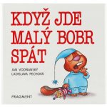 Když jde malý bobr spát Fragment – Hledejceny.cz