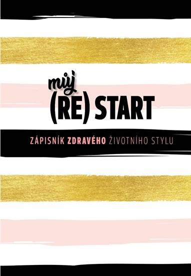 Můj restart - Zápisník zdravého životního stylu