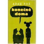 Konečně doma - Adam Rex – Hledejceny.cz