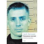 Duluozova marnost - Jack Kerouac – Sleviste.cz