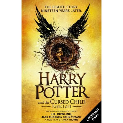 Harry Potter and the Cursed Child - Parts I & II - Jack Thorne Joanne K. Rowling John Tiffany EN