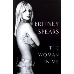 The Woman in Me - Britney Spears – Hledejceny.cz