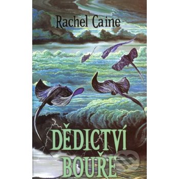 Dědictví bouře Rachel Caine