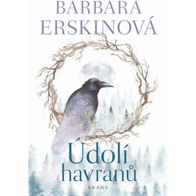 Údolí havranů - Barbara Erskine – Zboží Mobilmania