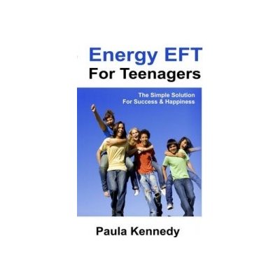 Energy Eft for Teenagers Kennedy Paula