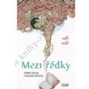 Mezi řádky – Carey Mike, Gross Peter