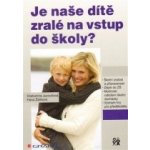 Je naše dítě zralé na vstup do školy? – Hledejceny.cz