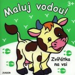 Zvířátka na vsi Maluj vodou! kolektiv autorů – Zboží Dáma