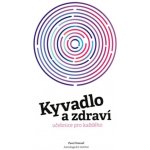 Kyvadlo a zdraví - Pavel Hanzal – Hledejceny.cz