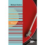 Telegraph Avenue - Michael Chabon – Hledejceny.cz