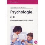 Psychologie 2. díl - Pro studenty zdravotnických oborů - Jarmila Kelnarová