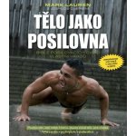 Tělo jako posilovna – Hledejceny.cz