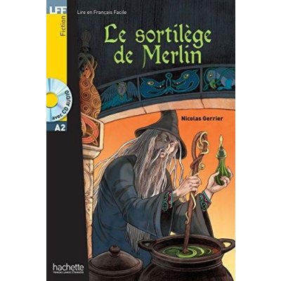 LFF A2 - Le sortilege de Merlin + CD – Zbozi.Blesk.cz