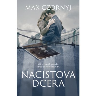 Nacistova dcera - Max Czornyj – Hledejceny.cz