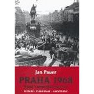 Pauer, Jan - Praha 1968 – Zboží Mobilmania