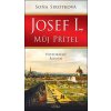 Kniha Josef I., můj přítel - Sirotková Soňa