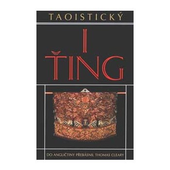 Taoistický i-ťing - Cleary Thomas