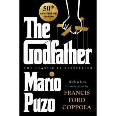 The Godfather: 50th Anniversary Edition Puzo MarioPaperback – Hledejceny.cz