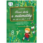 Hravé úkoly z matematiky pro děti ve věku 8-9 let - Kollerová Eva – Hledejceny.cz