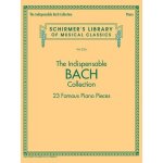 Schirmer's Library Of Musical Classics Vol. 2124 The Indispensable Bach Collection 23 Famous Piano Pieces noty na sólo klavír – Hledejceny.cz