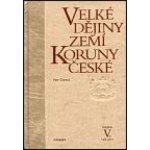 Velké dějiny zemí Koruny české V. - Petr Čornej – Zboží Mobilmania