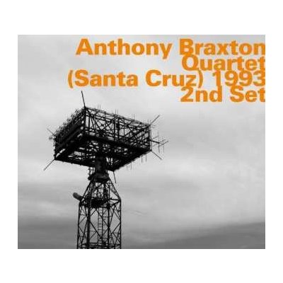 Braxton Anthony -Quartet - Santa Cruz 1993 2nd Set CD – Zbozi.Blesk.cz