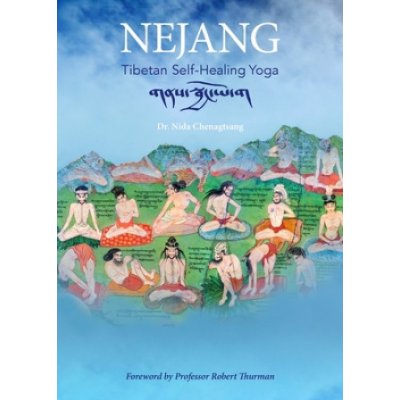 Nejang: Tibetan Self-Healing Yoga Chenagtsang NidaPaperback – Hledejceny.cz