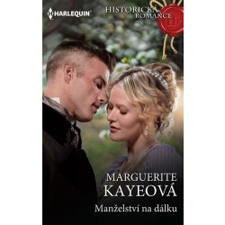 Manželství na dálku - Marguerite Kayeová