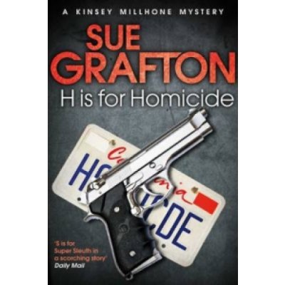 H is for Homicide - S. Grafton – Hledejceny.cz