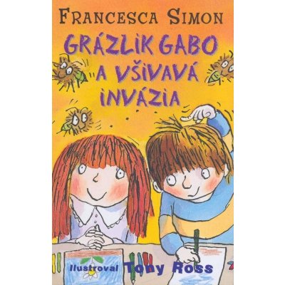 Grázlik Gabo a všivavá invázia – Hledejceny.cz