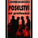 Poselství od protinožců - Morganová Marlo