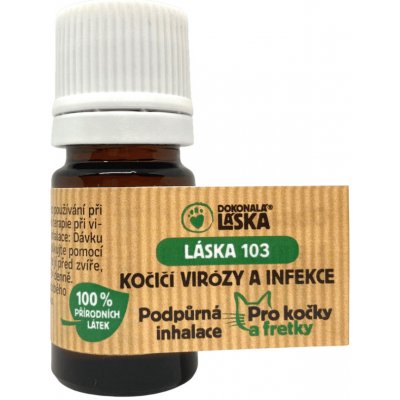Dokonalá Láska LÁSKA 103 KOČIČÍ VIRÓZY A INFEKCE Podpůrná inhalace pro kočky a fretky 5 ml – Hledejceny.cz