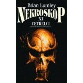 Nekroskop XI - Vetřelci - Brian Lumley