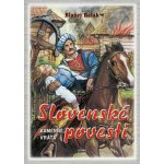 Slovenské povesti Kamenné vráta - Blažej Belák – Hledejceny.cz