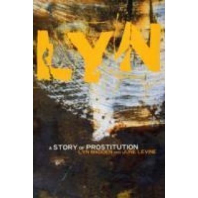 Lyn - J. Levine A Story of Prostitution – Zboží Mobilmania