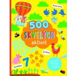 500 skvělých aktivit pro kluky i pro holky do školy i do školky – Zboží Mobilmania