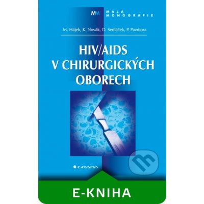 HIV/AIDS v chirurgických oborech – Zboží Mobilmania