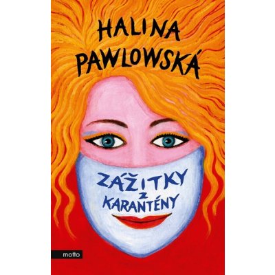 Zážitky z karantény - Halina Pawlowská – Zboží Mobilmania