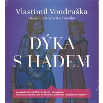 Dýka s hadem - Hříšní lidé Království českého - Vlastimil Vondruška