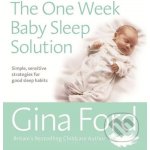 The One-Week Baby Sleep Solution - Gina Ford – Hledejceny.cz