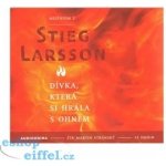 Stieg Larsson - Dívka, která si hrála s ohněm – Hledejceny.cz