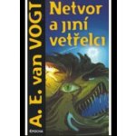 Netvor a jiní vetřelci - A. E. van Vogt – Hledejceny.cz