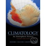 Climatology John Hidore, John Oliver, Mary Snow, Richard Snow – Hledejceny.cz