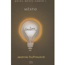 Město Ember - Kniha města Ember 1 - Jeanne DuPrauová