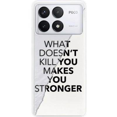 iSaprio - Makes You Stronger - Poco F6 Pro – Zboží Živě