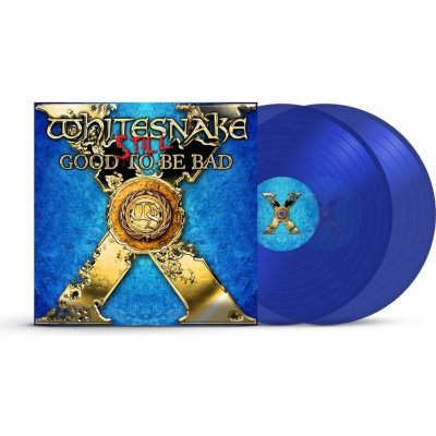 Whitesnake: Still... Good To Be Bad (Coloured Blue Vinyl): 2Vinyl (LP)