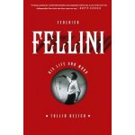 Federico Fellini: His Life and Work Kezich TullioPaperback – Hledejceny.cz