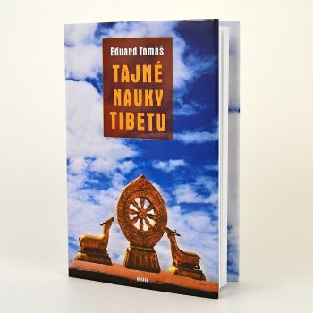 Tajné nauky Tibetu - Eduard Tomáš